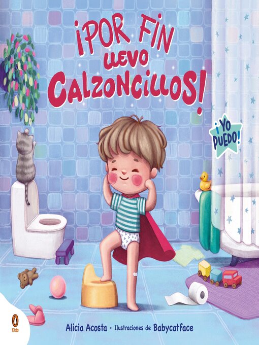 Title details for ¡Por fin llevo calzoncillos! by Alicia Acosta - Available